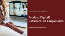 Produto Digital! Estrutura de Lançamento Profissional.